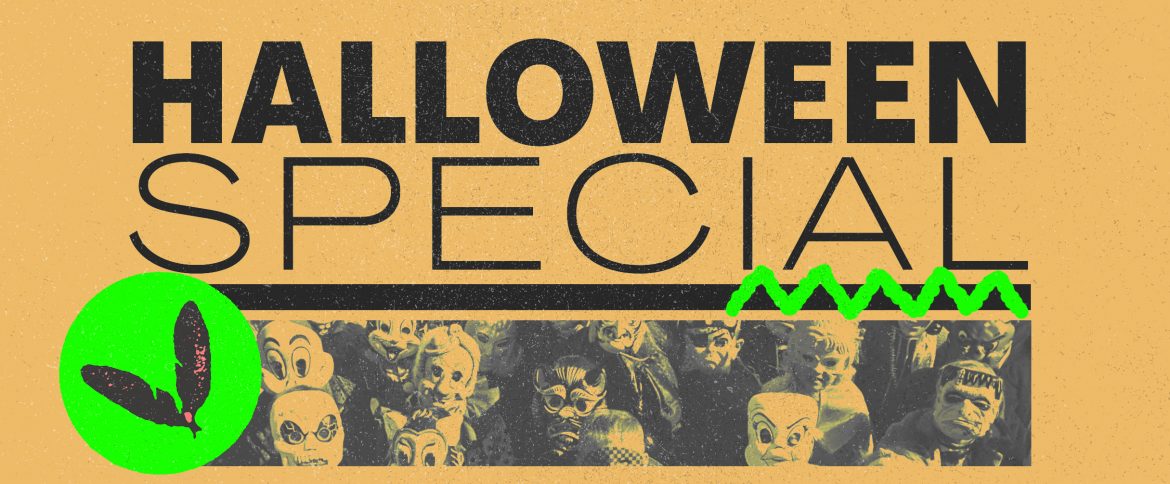 Halloween Special PART 1