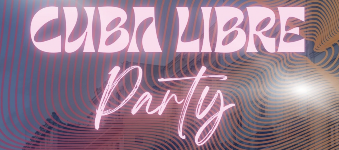 CUBA LIBRE PARTY 2026 by FRS KW