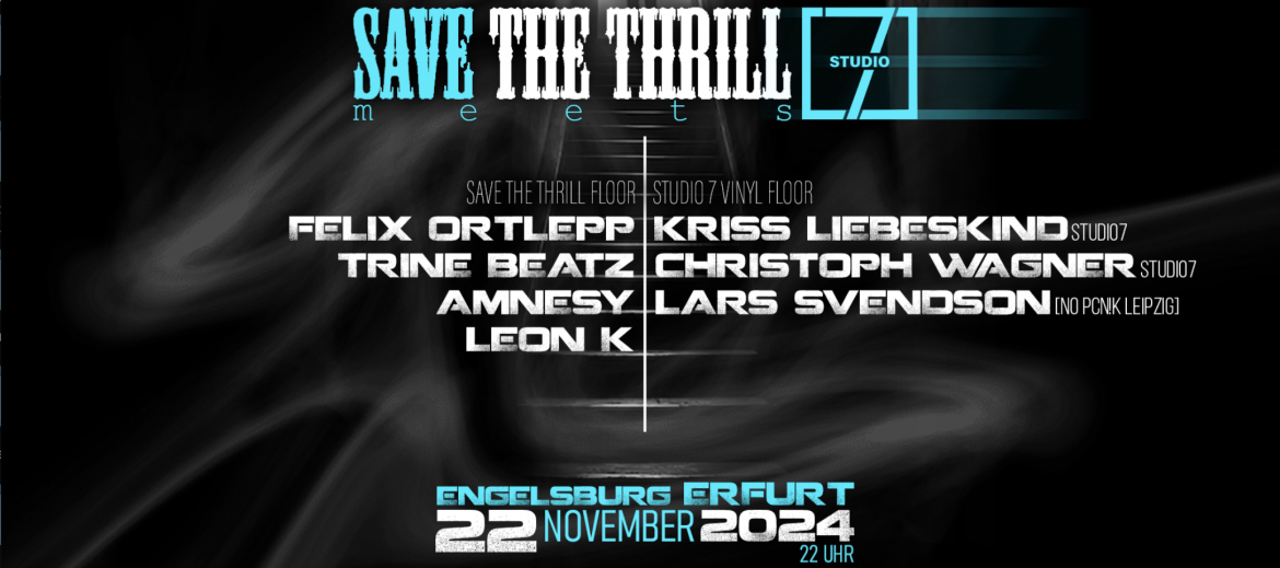SAVE THE THRILL X STUDIO 7