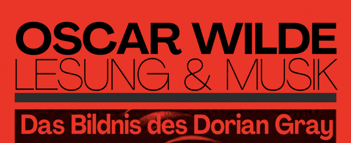 OSCAR WILD – LESUNG & MUSIK